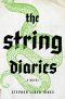 [The String Diaries 01] • The String Diaries